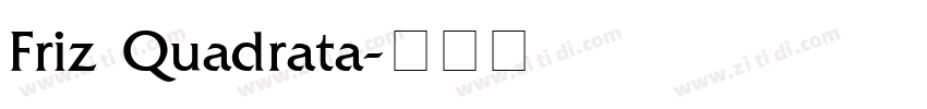 Friz Quadrata字体转换